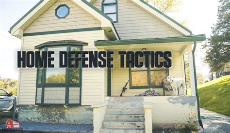 Home Defense Tactics