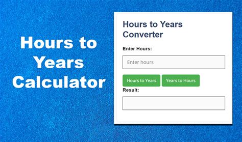 Hours to Years Calculator