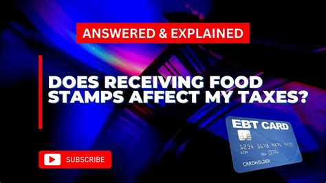 How Do Food Stamps Affect Your State Taxes