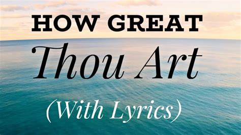 How Great Thou Art Lyrics Printable Version