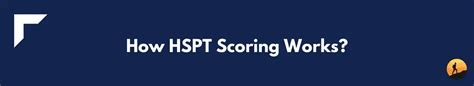 HSPT Scoring System