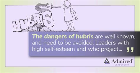 The dangers of hubris in leadership