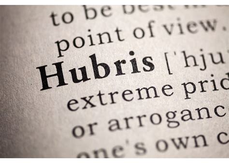 The dangers of hubris in leadership