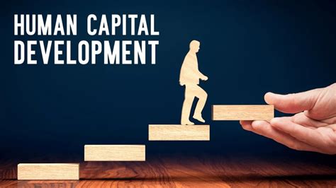 Human Capital Development Strategies