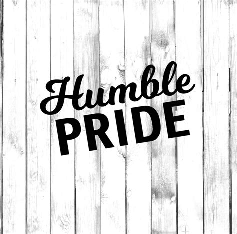 Humble expression of pride