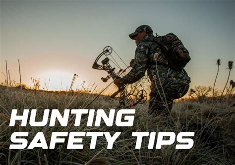 Hunting Safety Tips