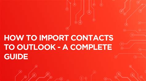 Import Contacts into Outlook