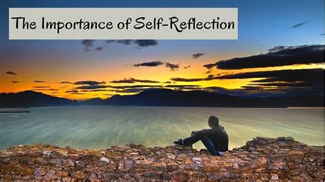 Importance of Self-Reflection