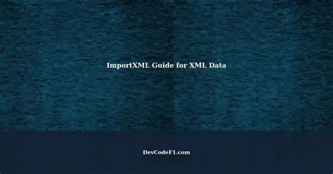 Importing XML Data into Google Sheets