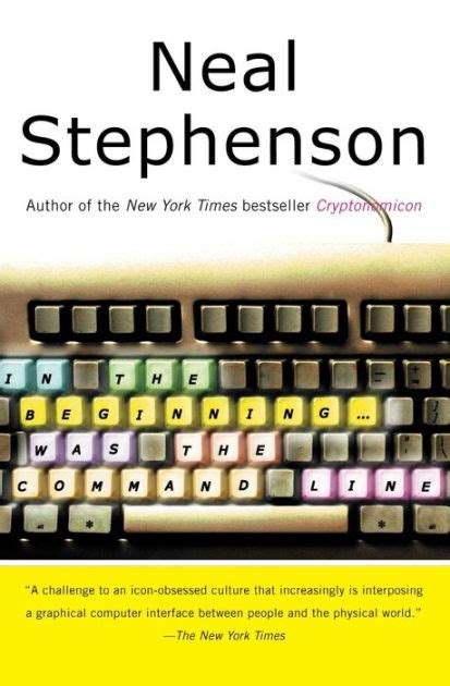 In the Beginning Was the Command Line by Neal Stephenson