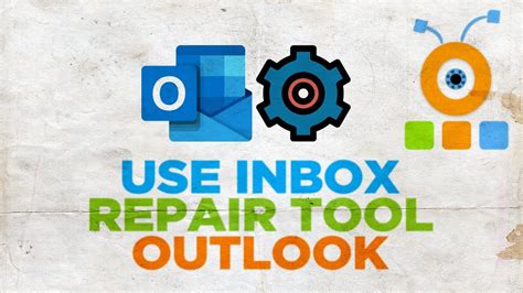 Inbox Repair Tool