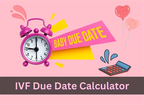 IVF due date calculation process