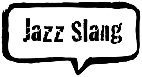 Jazzy Slang Introduction