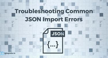 Common Errors When Importing JSON into Excel