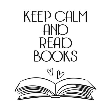 Keep Calm and Reading Books