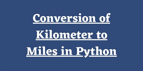 Kilometers to Miles Conversion Software