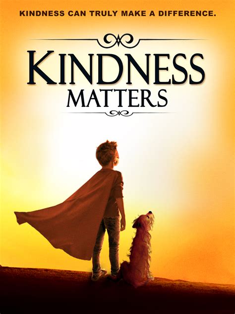 Kindness matters