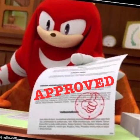 Knuckles Approved Meme Template