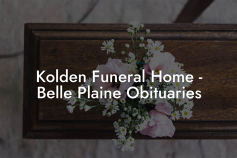 Kolden Funeral Home Obituaries