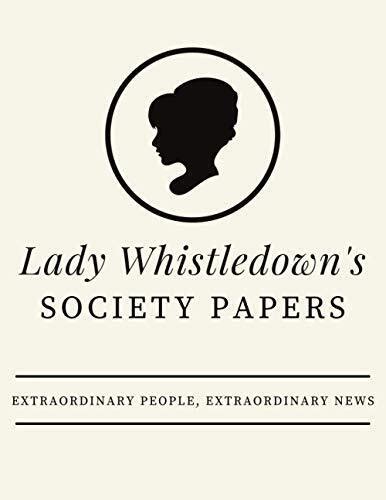 The History of the Lady Whistledown Society Papers