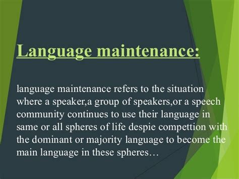 Language maintenance is essential for earning language pay