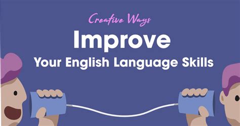 Language Skills Improvement