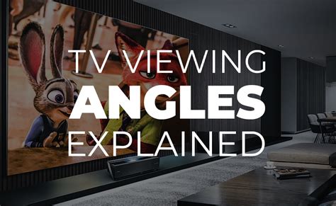 Large TV Viewing Angle