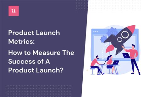 Launch Success Metrics