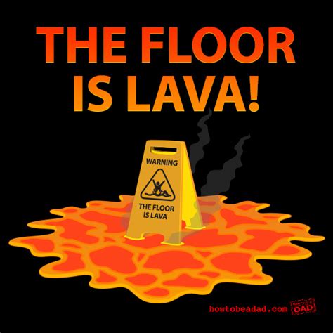 Lava Floor Sign Safety