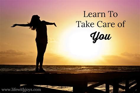 Learning to Take Care of Yourself