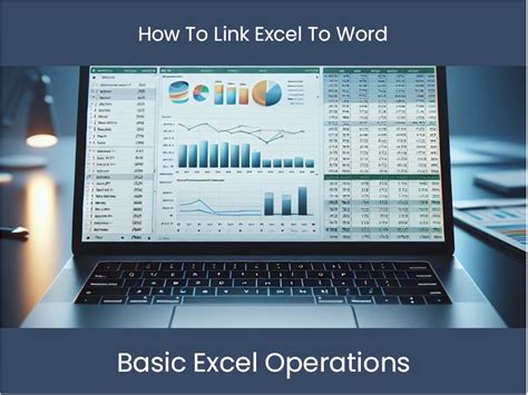 Linking Excel to Word Basics