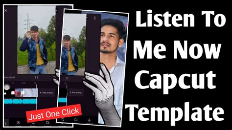 Listen to Me Now Capcut Template