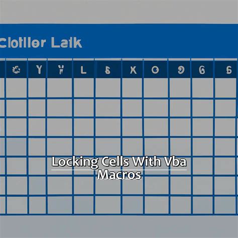 Locking Cells in Excel using VBA Macros