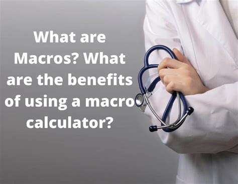 Macro Benefits