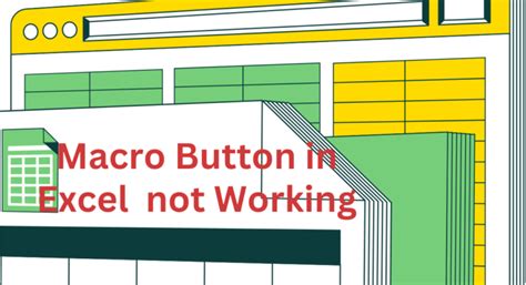 Macro Button Troubleshooting Steps