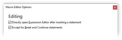 Macro Editing Options