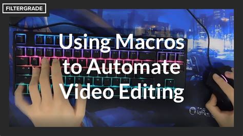 Macro editing tips