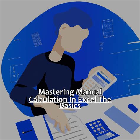 Manual Calculations for Understanding