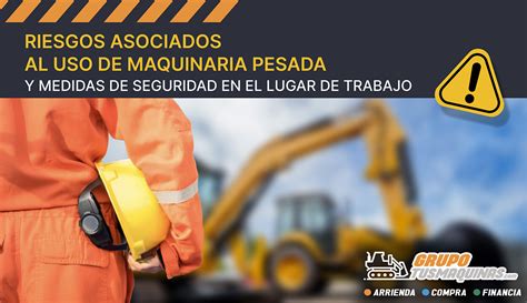 Seguridad en la operación de maquinaria pesada