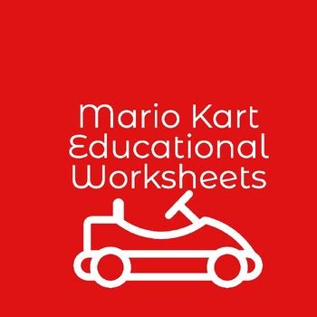 Mario Kart Educational Resources