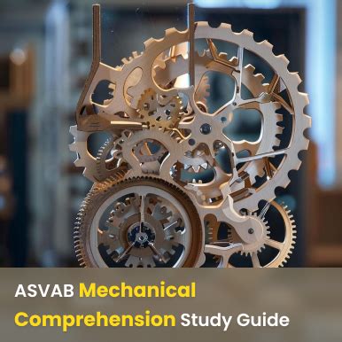 ASVAB Mechanical Comprehension Study Guide