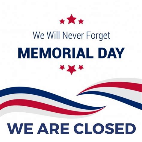 Memorial Day Closed Sign