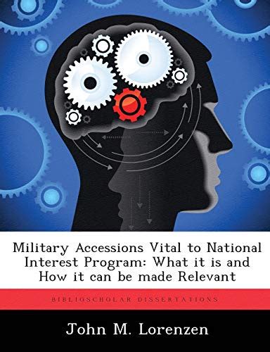 Military Accessions Vital to the National Interest