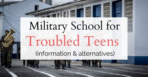 Military schools for troubled teens