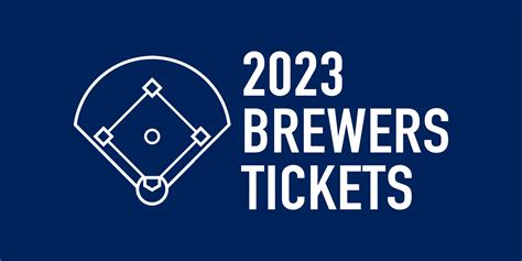 Milwaukee Brewers 2023 Ticket Information