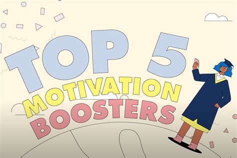 Motivation Boosters