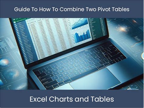 Multiple Pivot Tables in Excel 2013 and Later Versions