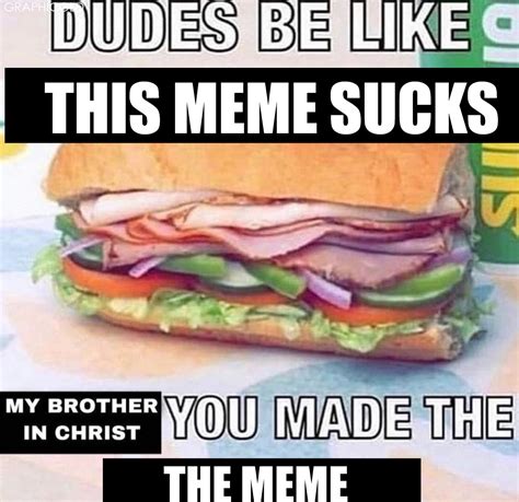 My Brother In Christ Meme Idea 1