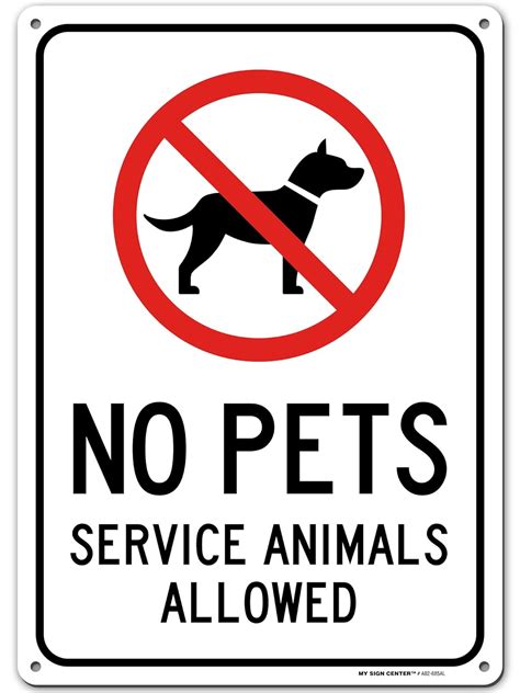 No Pets Allowed Except Service Animals Sign Gallery Image 10