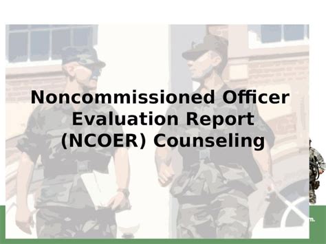 Non-commissioned officer evaluating responsibilities